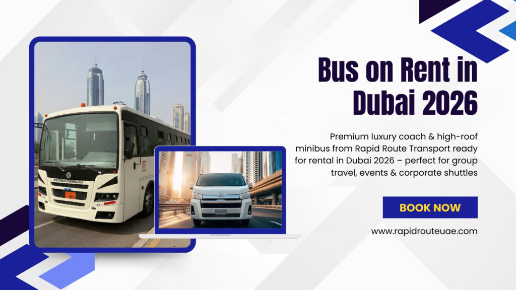 Premium luxury coach & high-roof minibus from Rapid Route Transport ready for rental in Dubai 2026 – perfect for group travel, events & corporate shuttles